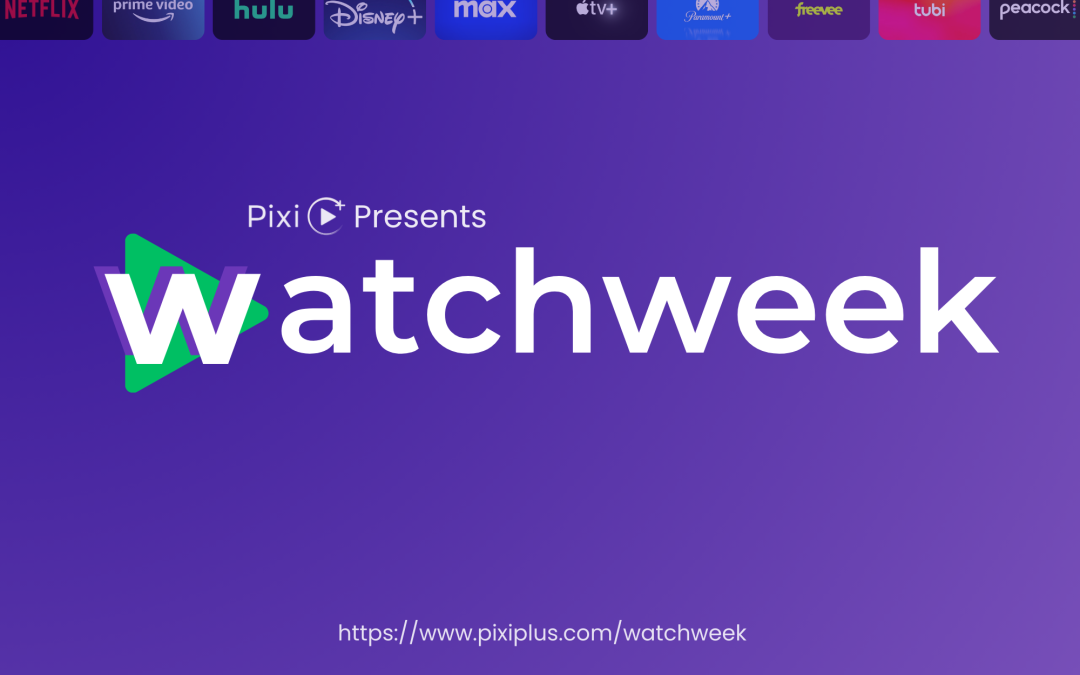 Announcing Watchweek, the Internet’s Best Movie & Show Recommendations